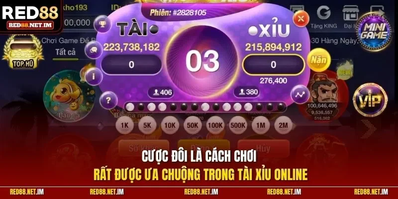 Cược đôi là cách chơi được ưa chuộng trong tài xỉu online